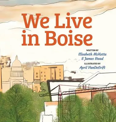 Nous vivons à Boise - We Live in Boise