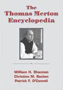 L'encyclopédie Thomas Merton - The Thomas Merton Encyclopedia