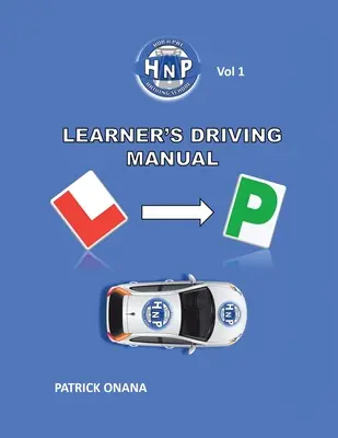 Manuel d'apprentissage de la conduite - Learner's Driving Manual