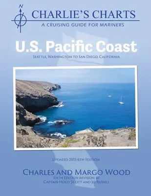 Les cartes de Charlie : Côte Pacifique des États-Unis - Charlie's Charts: U.S. Pacific Coast