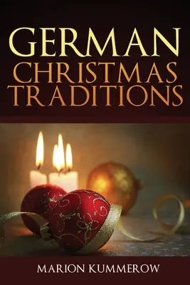 Traditions de Noël allemandes - German Christmas Traditions