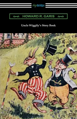 Le livre d'histoires de l'oncle Wiggily - Uncle Wiggily's Story Book