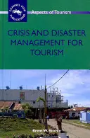 Gestion des crises et des catastrophes pour le tourisme, 38 - Crisis and Disaster Management for Tourism, 38