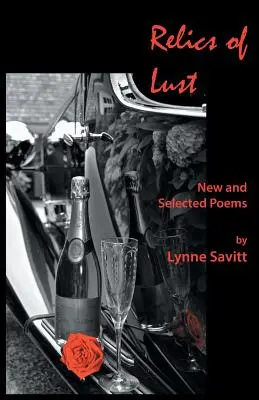 Relics of Lust : New and Selected Poems (en anglais) - Relics of Lust: New and Selected Poems