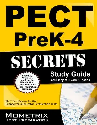 Guide d'étude Pect Prek-4 Secrets : Pect Test Review for the Pennsylvania Educator Certification Tests (en anglais) - Pect Prek-4 Secrets Study Guide: Pect Test Review for the Pennsylvania Educator Certification Tests