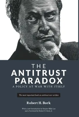 Le paradoxe antitrust - The Antitrust Paradox