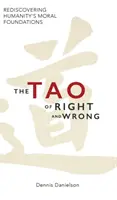 Le Tao du bien et du mal - The Tao of Right and Wrong