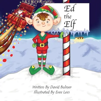 Ed l'elfe - Ed the Elf