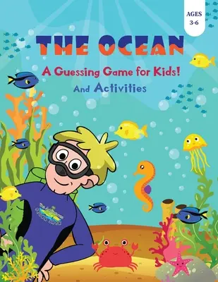 L'océan - un jeu de devinettes pour les enfants ! - The Ocean - A Guessing Game for Kids!