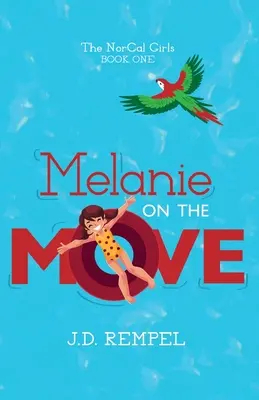 Melanie en mouvement - Melanie on the Move