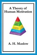 Une théorie de la motivation humaine - A Theory of Human Motivation