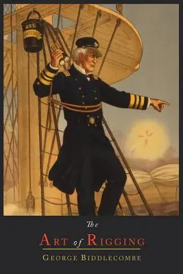 L'art du gréement - The Art of Rigging