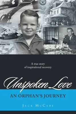 L'amour inexprimé : Le voyage d'un orphelin - Unspoken Love: An Orphan's Journey