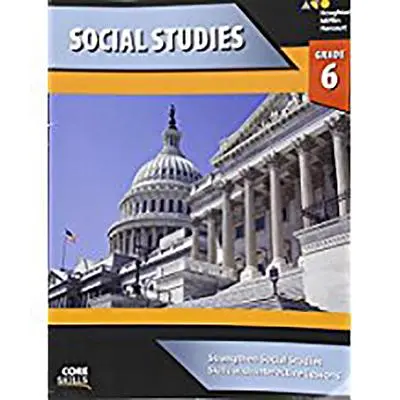 Cahier d'exercices d'études sociales de base, 6e année - Core Skills Social Studies Workbook Grade 6