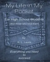 Ma vie en poche pour les lycéens (et ceux qui les aiment) - My LIfe in My Pocket for High School Students (and those who love them)