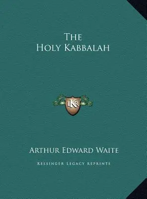 La Sainte Kabbale - The Holy Kabbalah