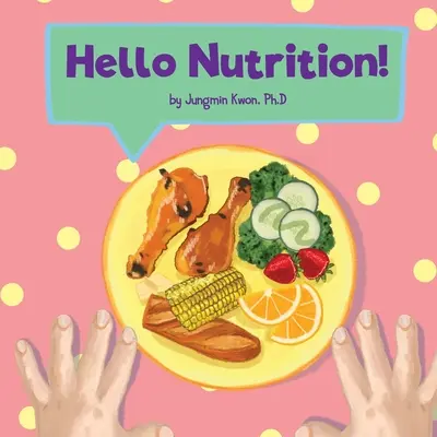 Bonjour la nutrition&nbsp;! - Hello Nutrition!
