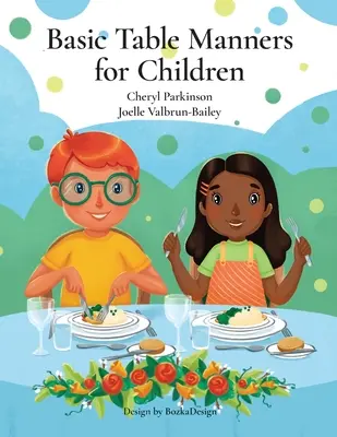 Les bonnes manières à table pour les enfants - Basic Table Manners for Children