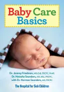 L'essentiel des soins aux bébés - Baby Care Basics