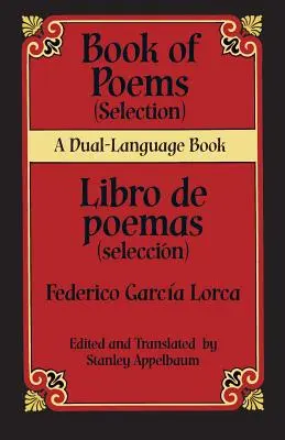 Livre de Poèmes (Sélection)/Libro de Poemas (Seleccion) - Book Of Poems (Selection)/Libro de Poemas (Seleccion)