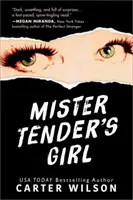 La fille de Monsieur Tendre - Mister Tender's Girl