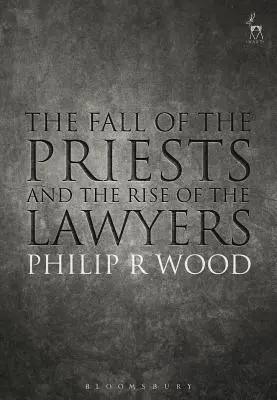 La chute des prêtres et la montée des avocats - The Fall of the Priests and the Rise of the Lawyers