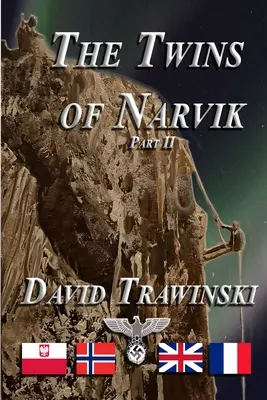 Les jumeaux de Narvik, deuxième partie - The Twins of Narvik Part II