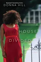 Une maison divisée - A House Divided