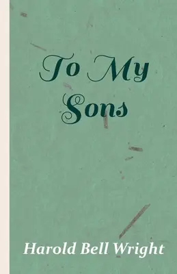 À mes fils - To My Sons