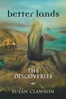 de meilleures terres : Les découvertes - better lands: The Discoveries