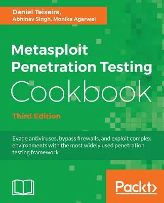 Metasploit Penetration Testing Cookbook - Troisième édition - Metasploit Penetration Testing Cookbook - Third Edition