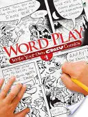 Jeu de mots : Écrivez vos propres bandes dessinées folles #1 - Word Play: Write Your Own Crazy Comics #1