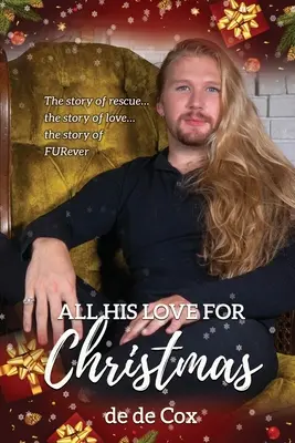 Tout son amour pour Noël - All His Love for Christmas