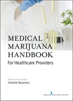 Manuel du cannabis médical pour les professionnels de la santé - Medical Cannabis Handbook for Healthcare Professionals