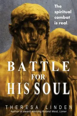 Bataille pour son âme - Battle for His Soul