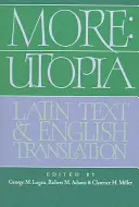 Plus : Utopie Utopie : Texte latin et traduction anglaise - More: Utopia: Latin Text and English Translation