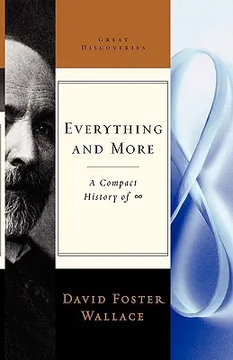 Tout et plus : Une histoire compacte de l'infini - Everything and More: A Compact History of Infinity