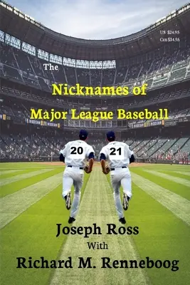 Les surnoms de la Ligue majeure de baseball 2021 - The Nicknames of Major League Baseball 2021