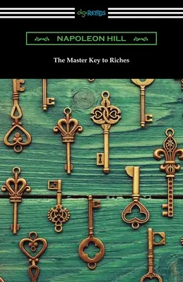 La clé maîtresse de la richesse - The Master Key to Riches