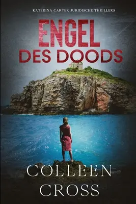 Engel des doods : thriller juridique - Engel des doods: juridische thriller