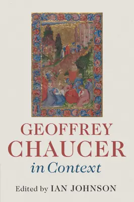 Geoffrey Chaucer en contexte - Geoffrey Chaucer in Context