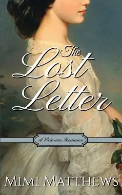 La lettre perdue : Une romance victorienne - The Lost Letter: A Victorian Romance