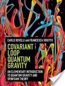 Gravité quantique à boucle covariante - Covariant Loop Quantum Gravity