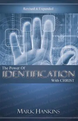 Le pouvoir de l'identification au Christ - Power of Identification with Christ