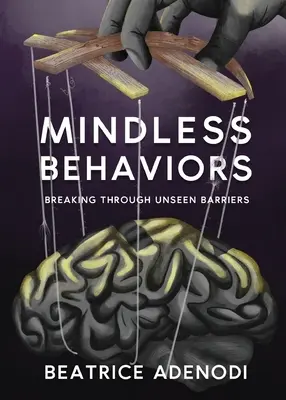 Mindless Behaviors : Franchir les barrières invisibles - Mindless Behaviors: Breaking through Unseen Barriers