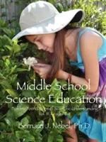 L'enseignement des sciences au collège : Construire les bases de la compréhension scientifique, Vol. III, 6e-8e année - Middle School Science Education: Building Foundations of Scientific Understanding, Vol. III, Grades 6-8