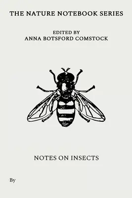 Notes sur les insectes - Notes on Insects