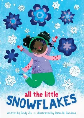 Tous les petits flocons de neige - All the Little Snowflakes