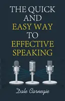 La méthode rapide et facile pour une prise de parole efficace - The Quick and Easy Way to Effective Speaking