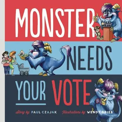 Le monstre a besoin de votre vote - Monster Needs Your Vote